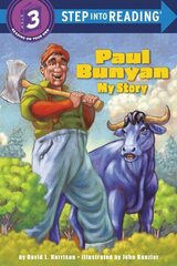 Paul Bunyan: My Story цена и информация | Книги для подростков и молодежи | kaup24.ee