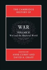 Cambridge History of War: Volume 2, War and the Medieval World hind ja info | Ajalooraamatud | kaup24.ee