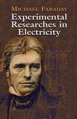 Experimental Researches in Electricity цена и информация | Книги по экономике | kaup24.ee