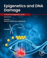 Epigenetics and DNA Damage, Volume 33 hind ja info | Majandusalased raamatud | kaup24.ee