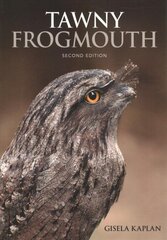 Tawny Frogmouth Second Edition цена и информация | Книги о питании и здоровом образе жизни | kaup24.ee