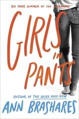 Girls in Pants: The Third Summer of the Sisterhood hind ja info | Noortekirjandus | kaup24.ee