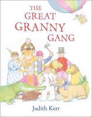 Great Granny Gang hind ja info | Väikelaste raamatud | kaup24.ee