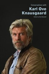 Conversations with Karl Ove Knausgaard цена и информация | Исторические книги | kaup24.ee