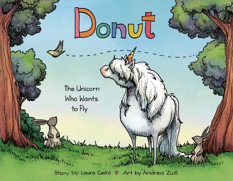 Donut: The Unicorn Who Wants to Fly hind ja info | Noortekirjandus | kaup24.ee