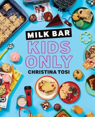 Milk Bar: Kids Only цена и информация | Книги рецептов | kaup24.ee