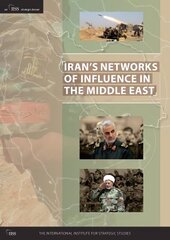 Irans Networks of Influence in the Middle East цена и информация | Книги по социальным наукам | kaup24.ee