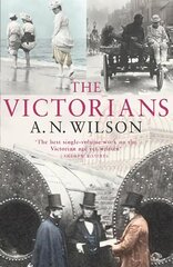 Victorians цена и информация | Исторические книги | kaup24.ee