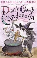 Don't Cook Cinderella цена и информация | Книги для подростков и молодежи | kaup24.ee