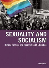 Sexuality & Socialism цена и информация | Книги по социальным наукам | kaup24.ee