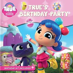True and the Rainbow Kingdom: True's Birthday Party hind ja info | Väikelaste raamatud | kaup24.ee