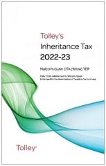 Tolley's Inheritance Tax 2022-23 hind ja info | Majandusalased raamatud | kaup24.ee
