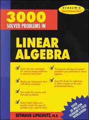 3,000 Solved Problems in Linear Algebra цена и информация | Книги по экономике | kaup24.ee