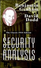 Security Analysis: The Classic 1934 Edition New ed of 1934 ed hind ja info | Majandusalased raamatud | kaup24.ee