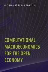 Computational Macroeconomics for the Open Economy hind ja info | Majandusalased raamatud | kaup24.ee