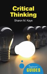 Critical Thinking: A Beginner's Guide цена и информация | Исторические книги | kaup24.ee