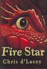 Last Dragon Chronicles: Fire Star: Book 3 цена и информация | Книги для подростков и молодежи | kaup24.ee