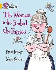 Woman who Fooled the Fairies: Band 09/Gold hind ja info | Noortekirjandus | kaup24.ee