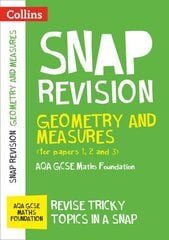 AQA GCSE 9-1 Maths Foundation Geometry and Measures (Papers 1, 2 & 3) Revision Guide: Ideal for the 2024 and 2025 Exams цена и информация | Книги для подростков и молодежи | kaup24.ee