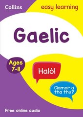 Easy Learning Gaelic Age 7-11: Ideal for Learning at Home hind ja info | Noortekirjandus | kaup24.ee
