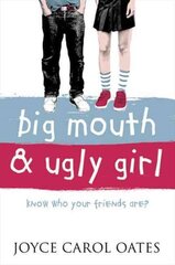 Big Mouth and Ugly Girl цена и информация | Книги для подростков и молодежи | kaup24.ee