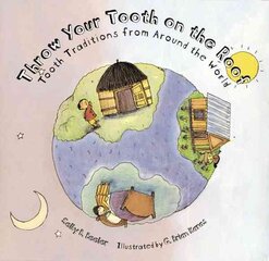 Throw Your Tooth on the Roof цена и информация | Книги для малышей | kaup24.ee