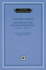 History of the Florentine People, Volume 1 цена и информация | Исторические книги | kaup24.ee