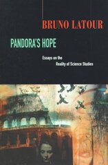 Pandoras Hope: Essays on the Reality of Science Studies цена и информация | Книги по экономике | kaup24.ee