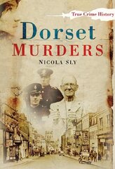 Dorset Murders цена и информация | Книги о питании и здоровом образе жизни | kaup24.ee