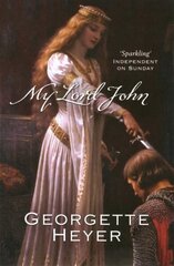 My Lord John: Gossip, scandal and an unforgettable historical adventure цена и информация | Фантастика, фэнтези | kaup24.ee