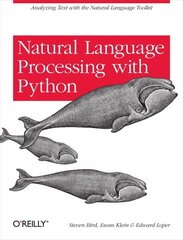 Natural Language Processing with Python цена и информация | Книги по экономике | kaup24.ee