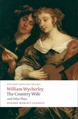 Country Wife and Other Plays hind ja info | Lühijutud, novellid | kaup24.ee