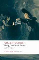 Young Goodman Brown and Other Tales hind ja info | Fantaasia, müstika | kaup24.ee