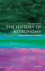 History of Astronomy: A Very Short Introduction цена и информация | Книги по экономике | kaup24.ee