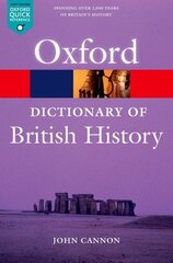 Dictionary of British History 2nd Revised edition hind ja info | Ajalooraamatud | kaup24.ee
