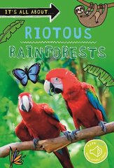 It's all about... Riotous Rainforests hind ja info | Noortekirjandus | kaup24.ee