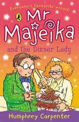 Mr Majeika and the Dinner Lady hind ja info | Noortekirjandus | kaup24.ee