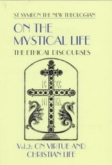 On the Mystical Life Vol II hind ja info | Usukirjandus, religioossed raamatud | kaup24.ee