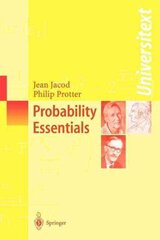 Probability Essentials 2nd Corrected ed. 2004. Corr. 2nd printing 2004 hind ja info | Majandusalased raamatud | kaup24.ee