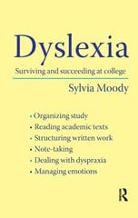 Dyslexia: Surviving and Succeeding at College цена и информация | Книги по социальным наукам | kaup24.ee