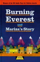 Burning Everest and Mariza's Story цена и информация | Книги для подростков и молодежи | kaup24.ee