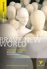 Brave New World: York Notes Advanced everything you need to catch up, study and prepare for and 2023 and 2024 exams and assessments hind ja info | Ajalooraamatud | kaup24.ee