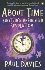 About Time: Einstein's Unfinished Revolution hind ja info | Majandusalased raamatud | kaup24.ee