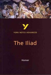 Iliad: York Notes Advanced everything you need to catch up, study and prepare for and 2023 and 2024 exams and assessments 2nd edition цена и информация | Исторические книги | kaup24.ee