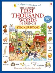 First Thousand Words in French Sticker Book hind ja info | Väikelaste raamatud | kaup24.ee