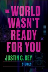 World Wasn't Ready for You: Stories цена и информация | Фантастика, фэнтези | kaup24.ee