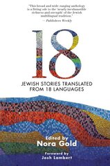 18: Jewish Stories from Around the World, Translated from 18 Languages hind ja info | Fantaasia, müstika | kaup24.ee