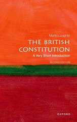 British Constitution: A Very Short Introduction 2nd Revised edition hind ja info | Majandusalased raamatud | kaup24.ee