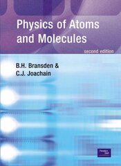 Physics of Atoms and Molecules 2nd edition цена и информация | Книги по экономике | kaup24.ee