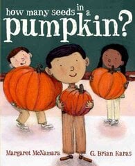 How Many Seeds in a Pumpkin? (Mr. Tiffin's Classroom Series) hind ja info | Noortekirjandus | kaup24.ee